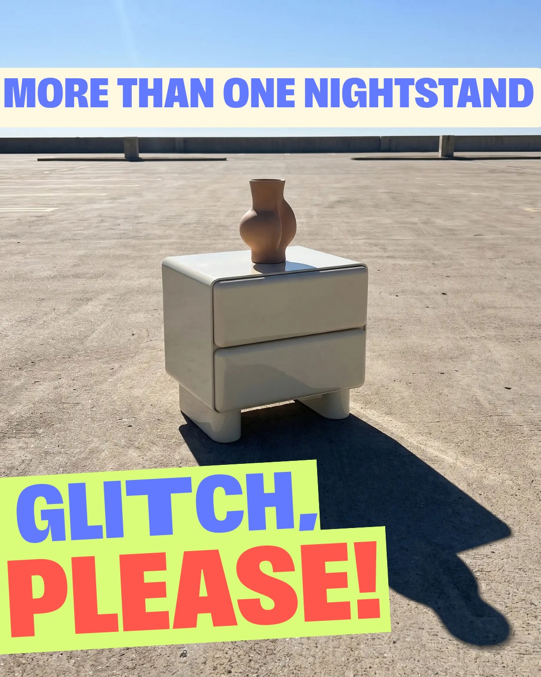 די נו, אתם יודעים שהיא יותר מזה...
שידת צד GLITCH פה להרבה יותר מלילה אחד.
